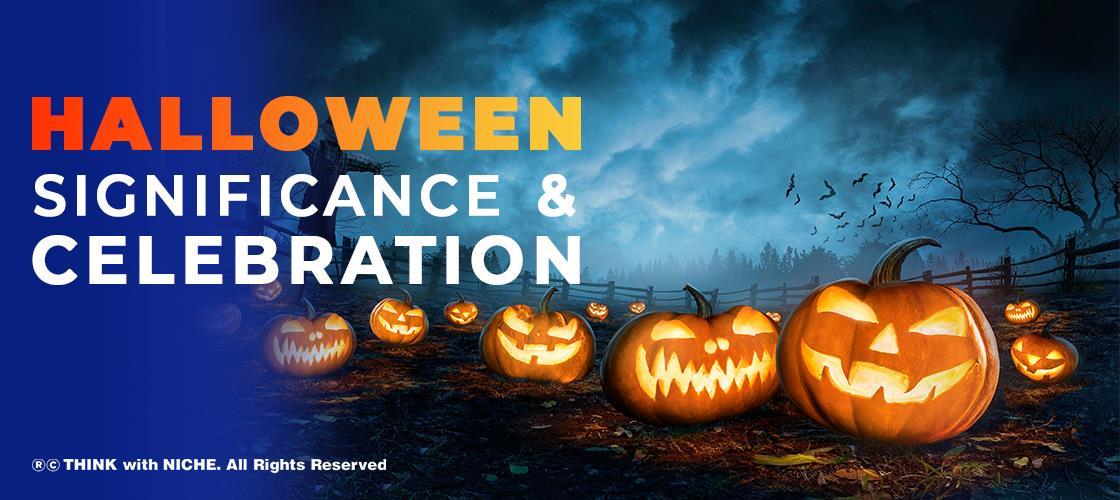 Halloween Significance And Celebration