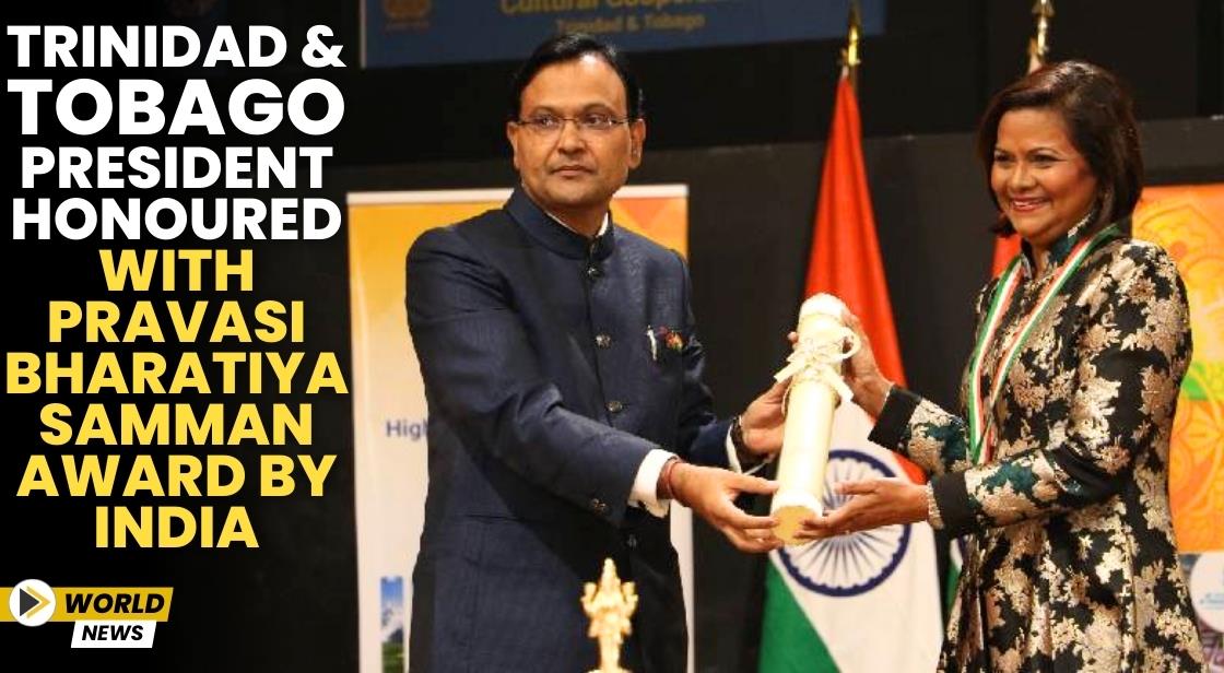 Trinidad and Tobago President Honoured with Pravasi Bharatiya Samman Award by India