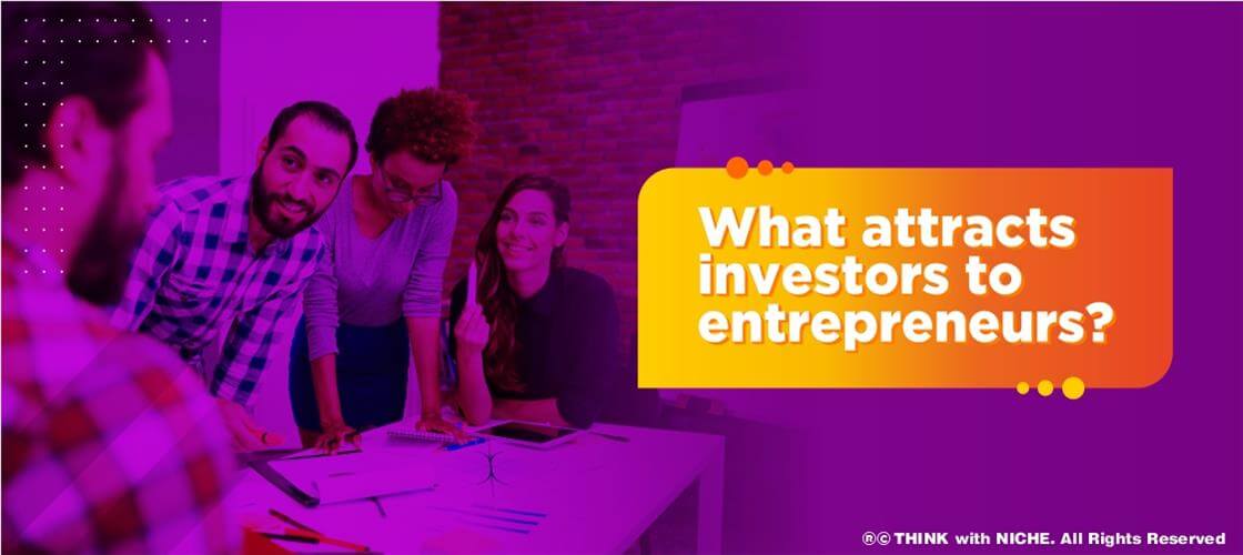 What Attracts Investors To Entrepreneurs