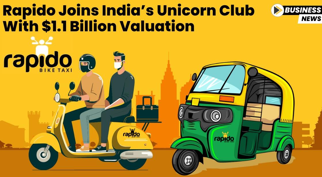 Rapido Joins India’s Unicorn Club with $1.1 Billion Valuation