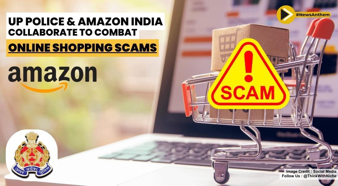 UP Police and Amazon India Collaborate to Combat Online Shopping Scams