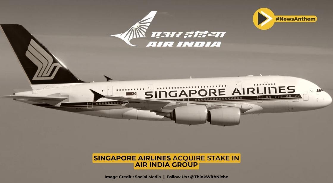 Singapore Airlines Acquires Stake In Air India Group
