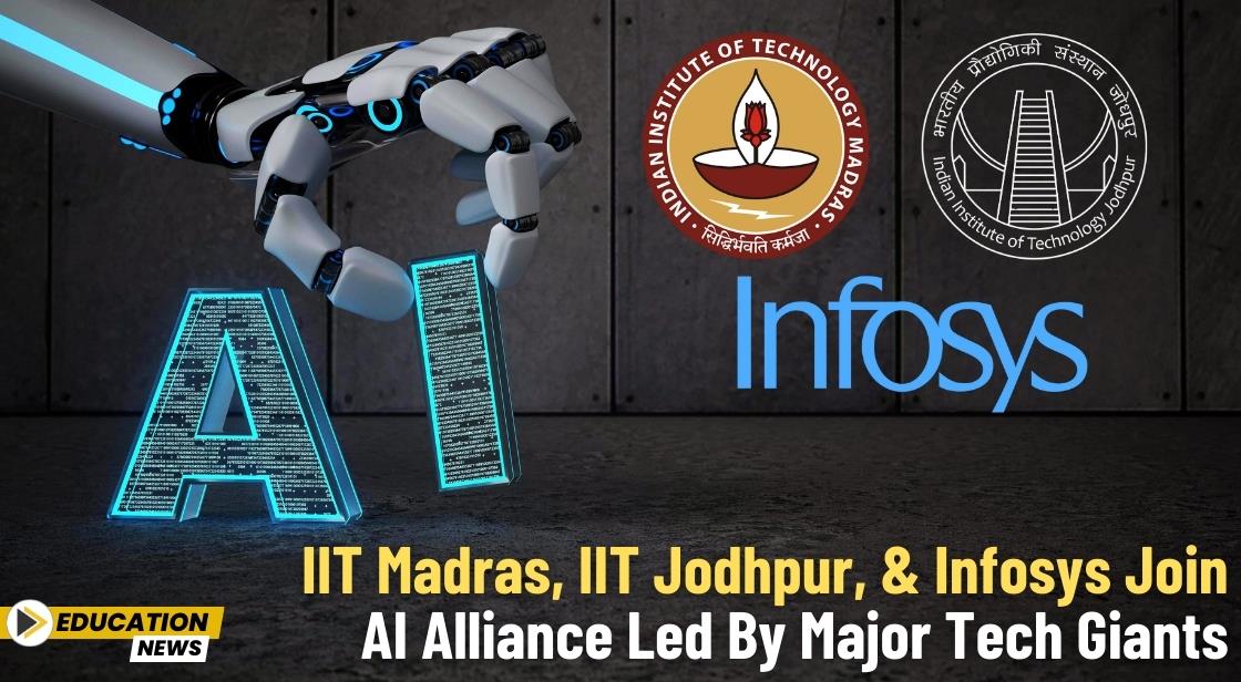 IIT Madras, IIT Jodhpur, and Infosys Join AI Alliance Led by Major Tech Giants