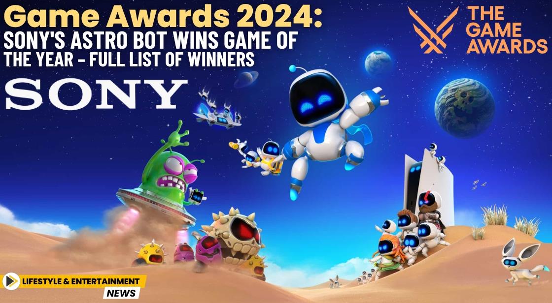 Game Awards 2024: Sony's Astro Bot Wins Game of the Year – Full List of Winners