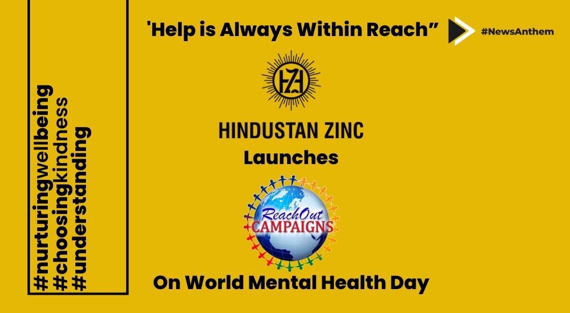 Hindustan Zinc Launches #ReachOut Campaign on World Mental Health Day