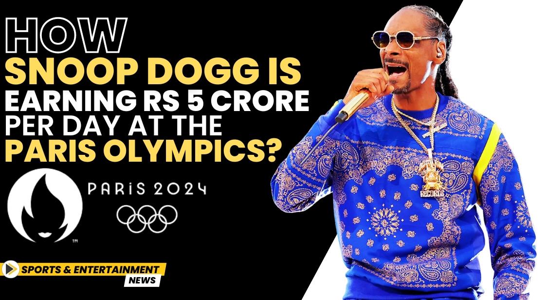 How Snoop Dogg is Earning Rs 5 crore per day at the Paris Olympics?