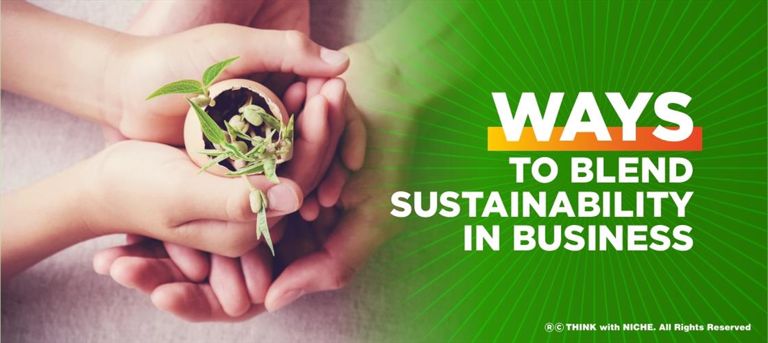 Ways To Blend Sustainability In Business