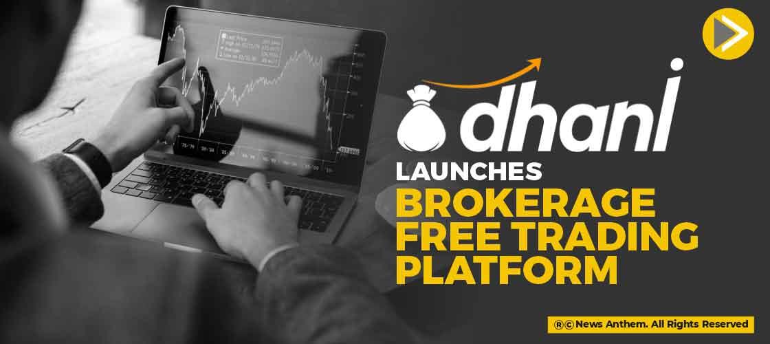 Dhani launches brokerage free trading platform