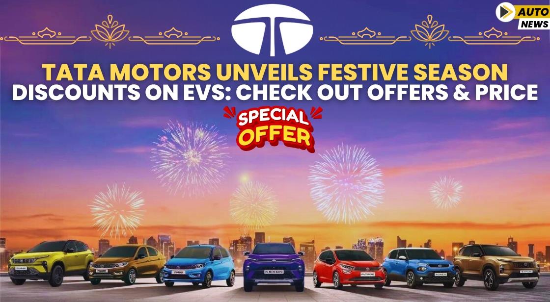Tata Motors Unveils Festive Season Discounts on EVs: Check Out Offers and Price