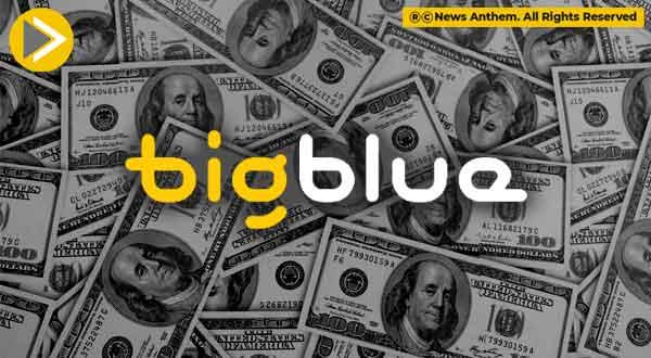 Bigblue Raises $15 million