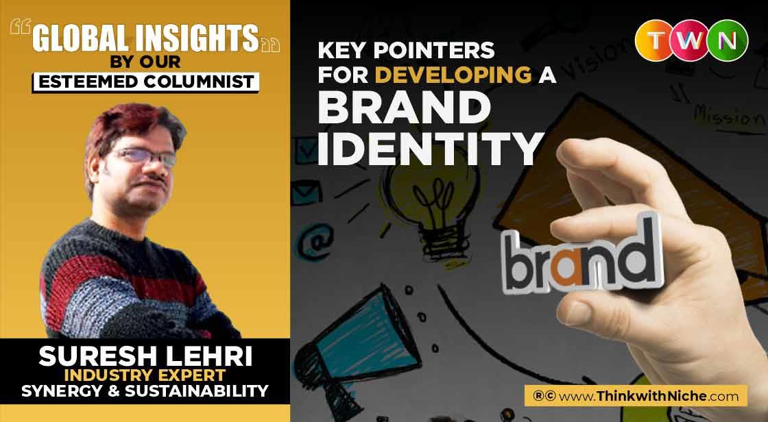 Key Pointers For Developing A Brand Identity