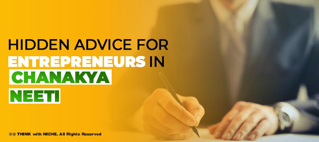 Hidden Advice for Entrepreneurs in Chanakya Neeti