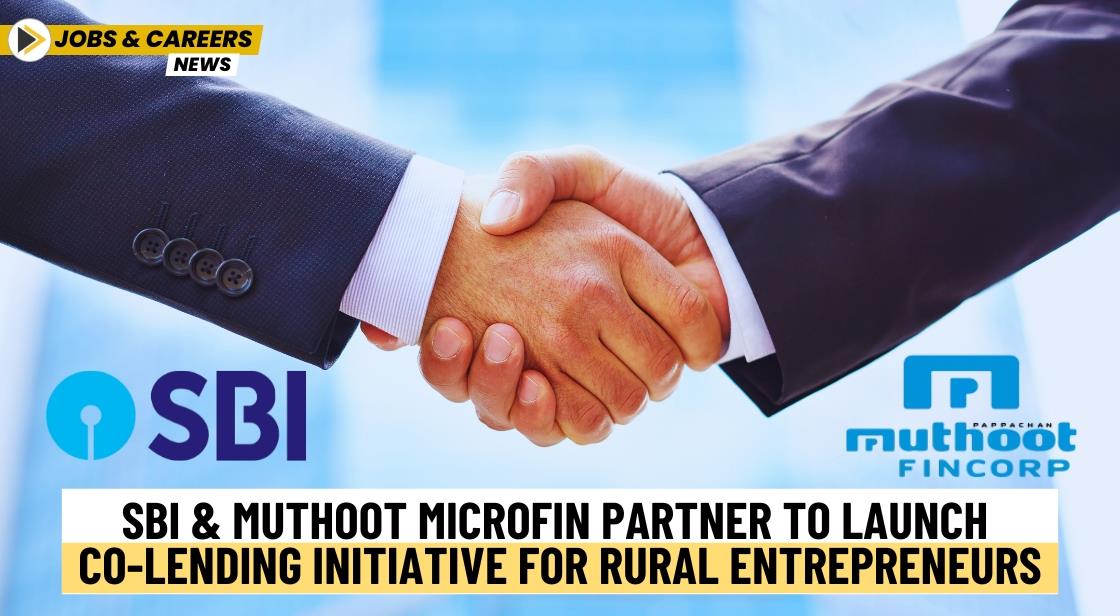 SBI and Muthoot Microfin Partner to Launch Co-Lending Initiative for Rural Entrepreneurs