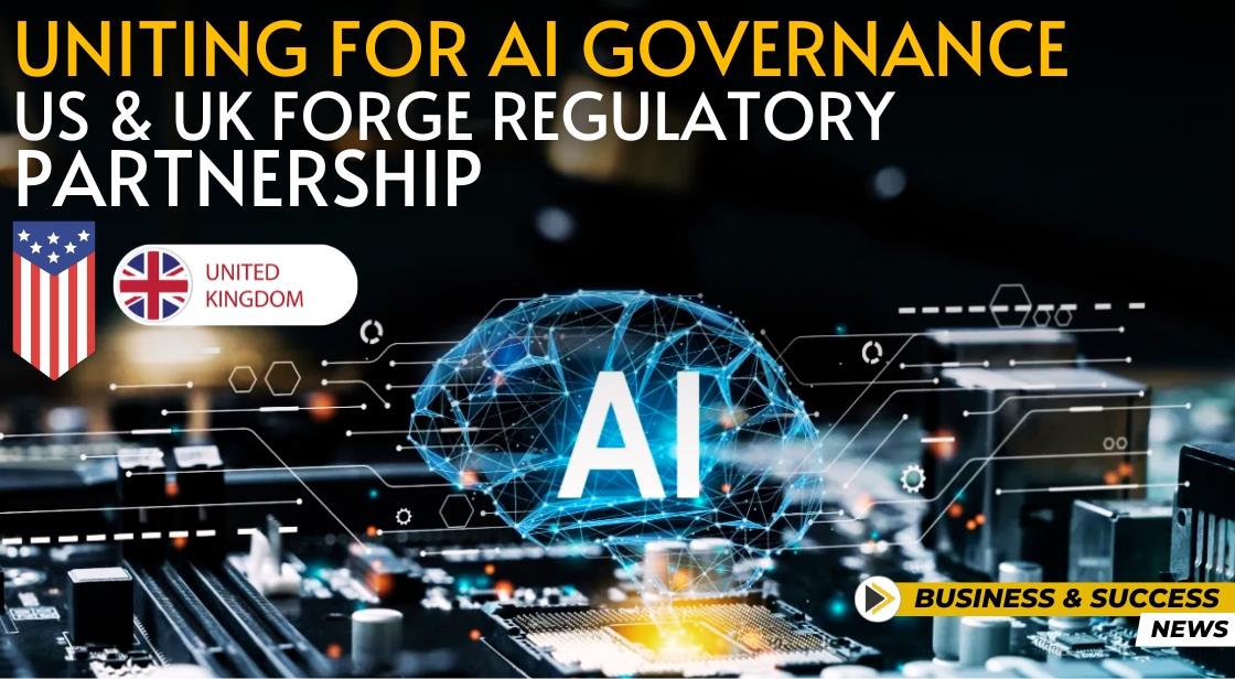 Uniting for AI Governance: US and UK Forge Regulatory Partnership
