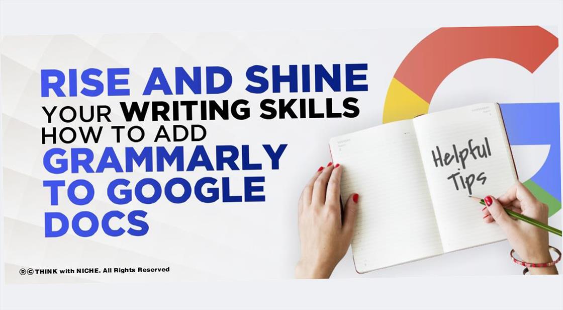 Rise and Shine Your Writing Skills: How to Add Grammarly to Google Docs