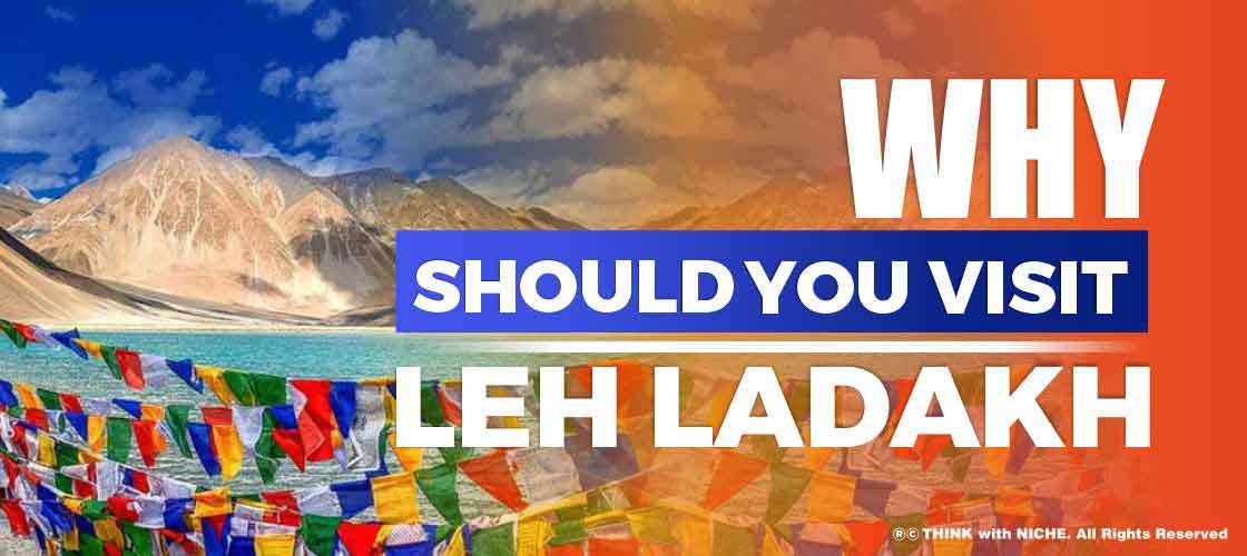 why-should-you-visit-leh-ladakh