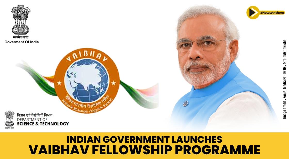 Indian Government Launches VAIBHAV Fellowship Programme