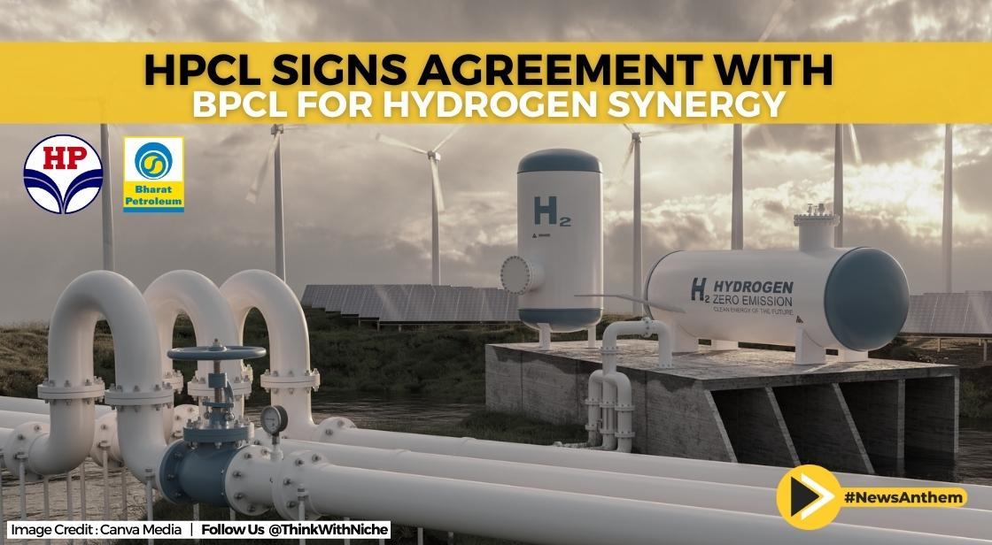 HPCL signs agreement with BPCL for Hydrogen Synergy