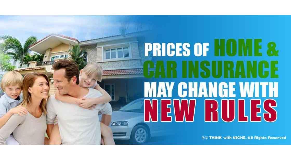 Prices of Home and Car Insurance may Change with New Rules
