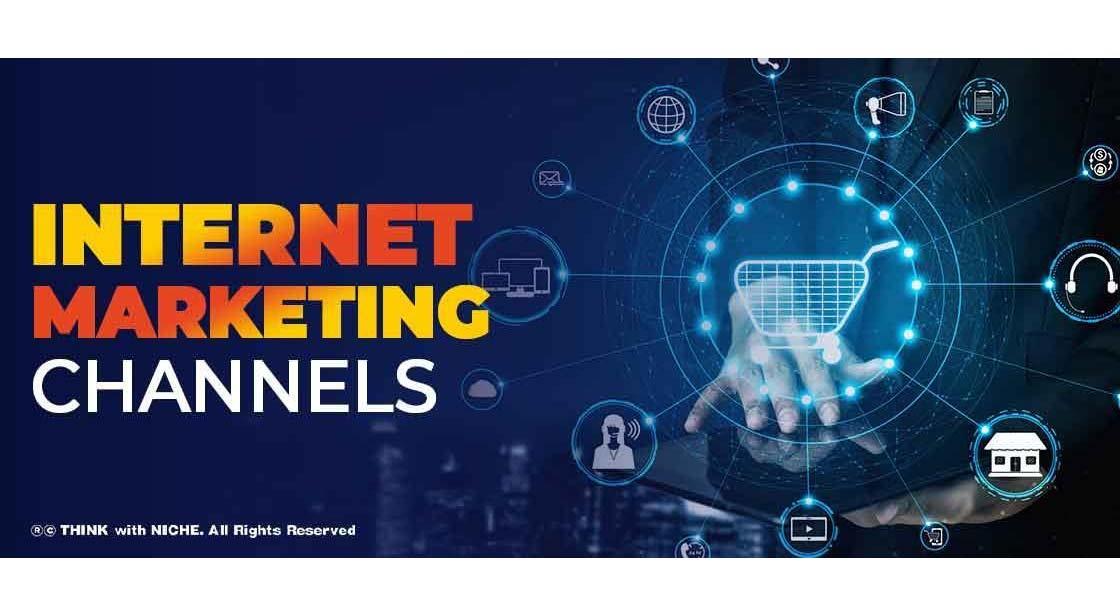 Internet Marketing Channels