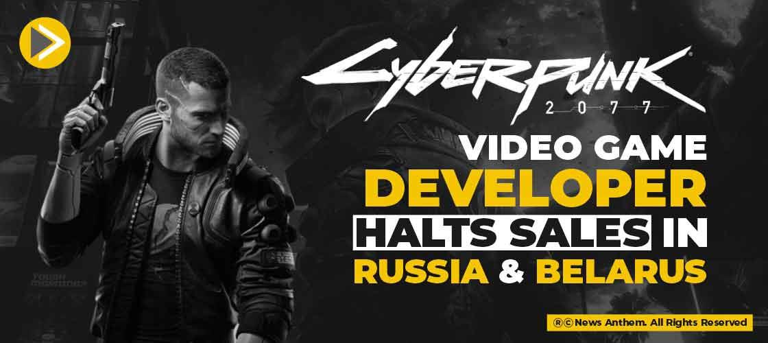Cyberpunk 2077 video game developer halts sales in Russia and Belarus