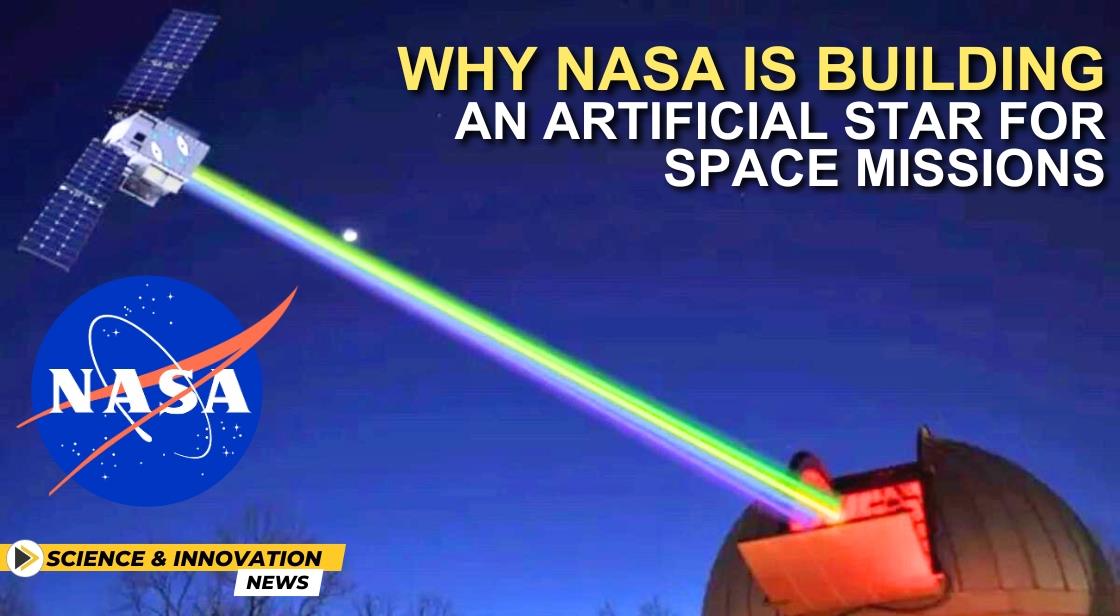 Why NASA Is Building an Artificial Star for Space Missions