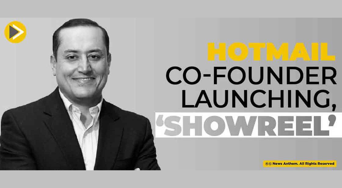 Hotmail Co-founder Launching, ‘ShowReel’
