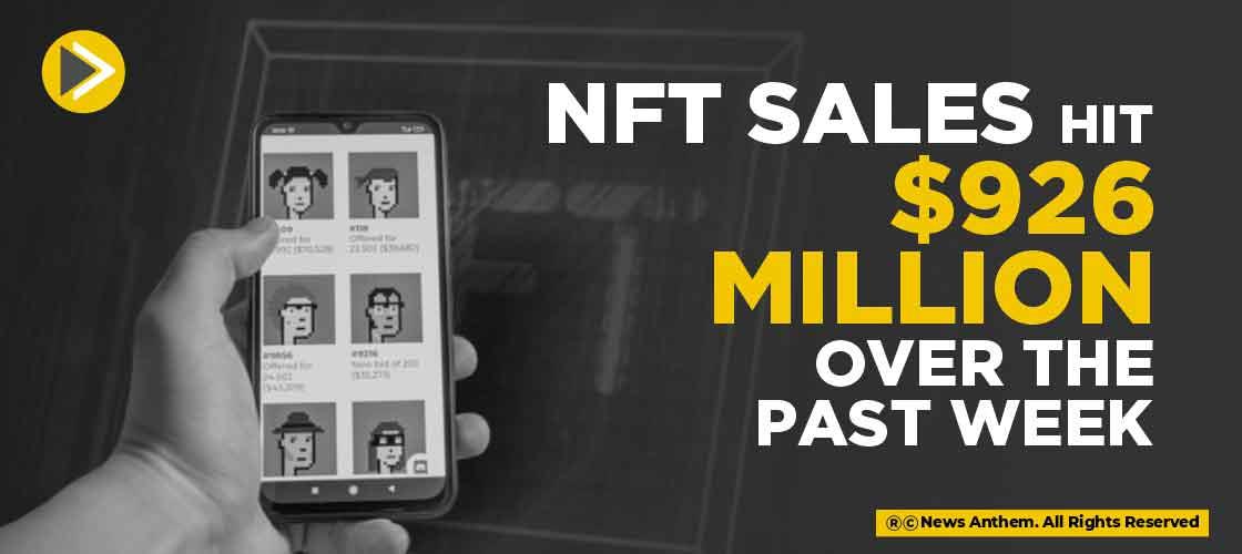 NFT Sales Hit $926 Million Over the Past Week