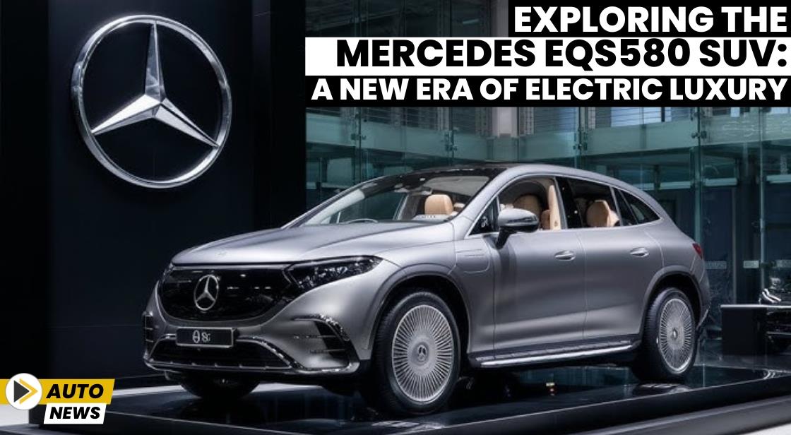 Exploring the Mercedes EQS580 SUV: A New Era of Electric Luxury