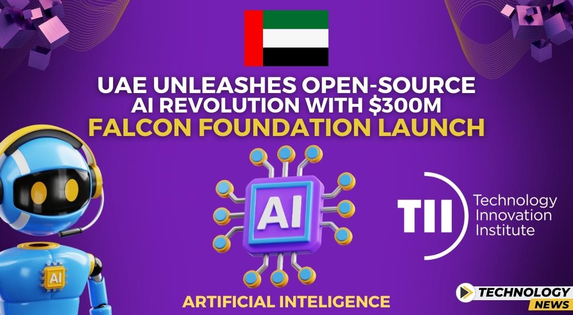 UAE Unleashes Open-Source AI Revolution with $300M Falcon Foundation Launch