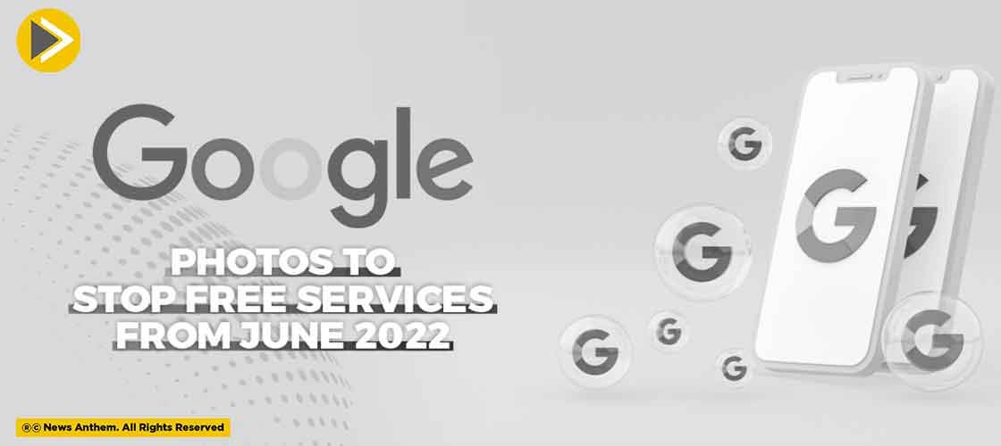 Google Photos to Stop Free Services From June 2022