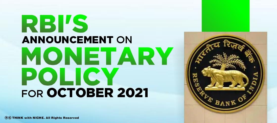 RBI's Announcement On monetary Policy For October 2021