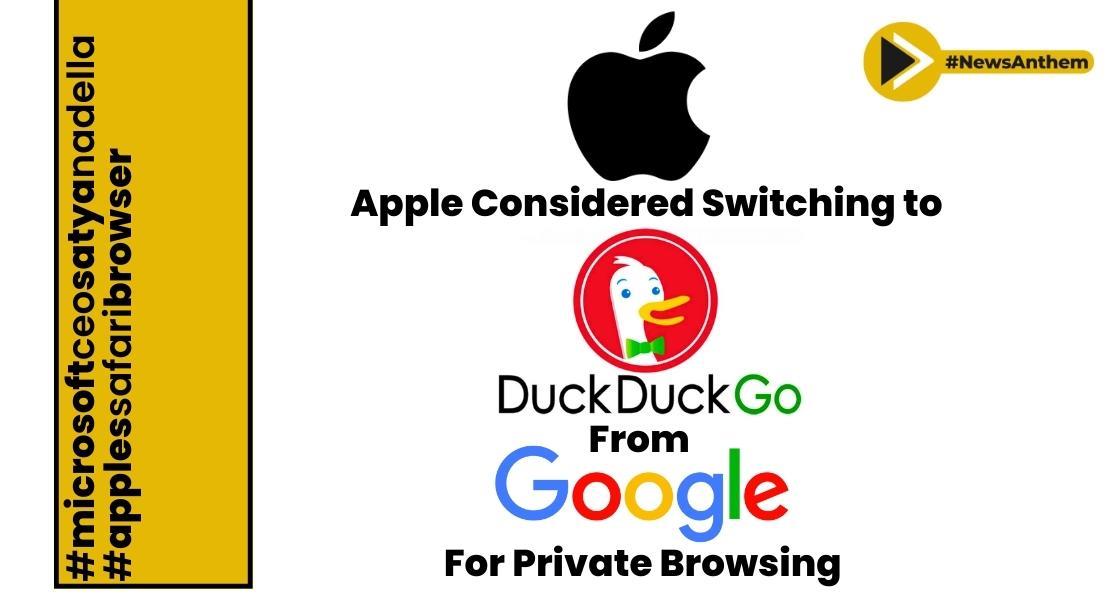Apple Considered Switching to DuckDuckGo from Google for Private Browsing