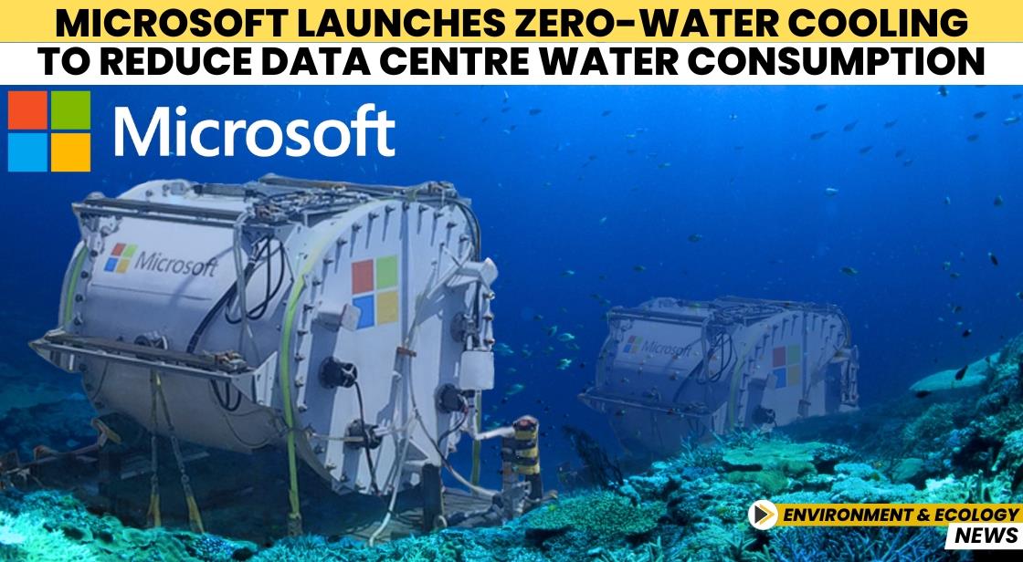 Microsoft Launches Zero-Water Cooling to Reduce Data Centre Water Consumption