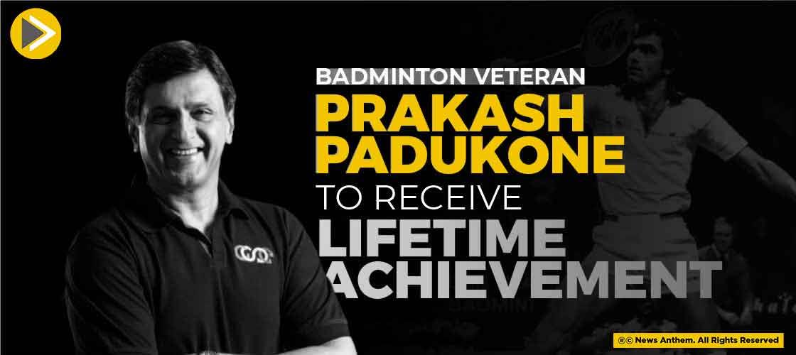 Badminton Veteran Prakash Padukone To Receive A Lifetime Achievement