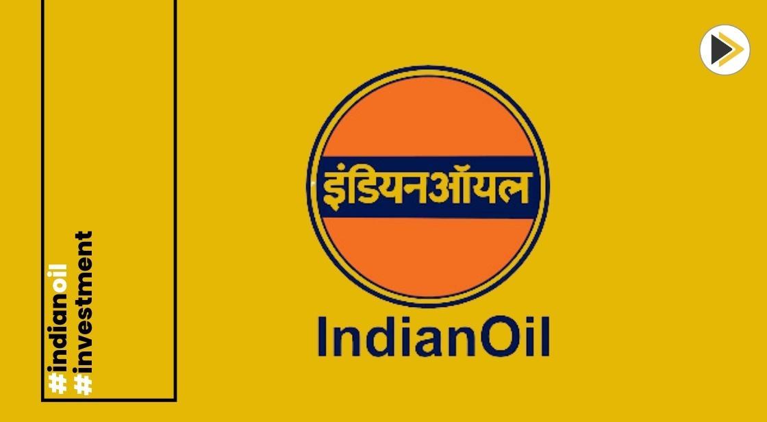 इंडियन ऑयल ऊर्जा परिवर्तन की दिशा में 30 अरब डॉलर का निवेश करेगी