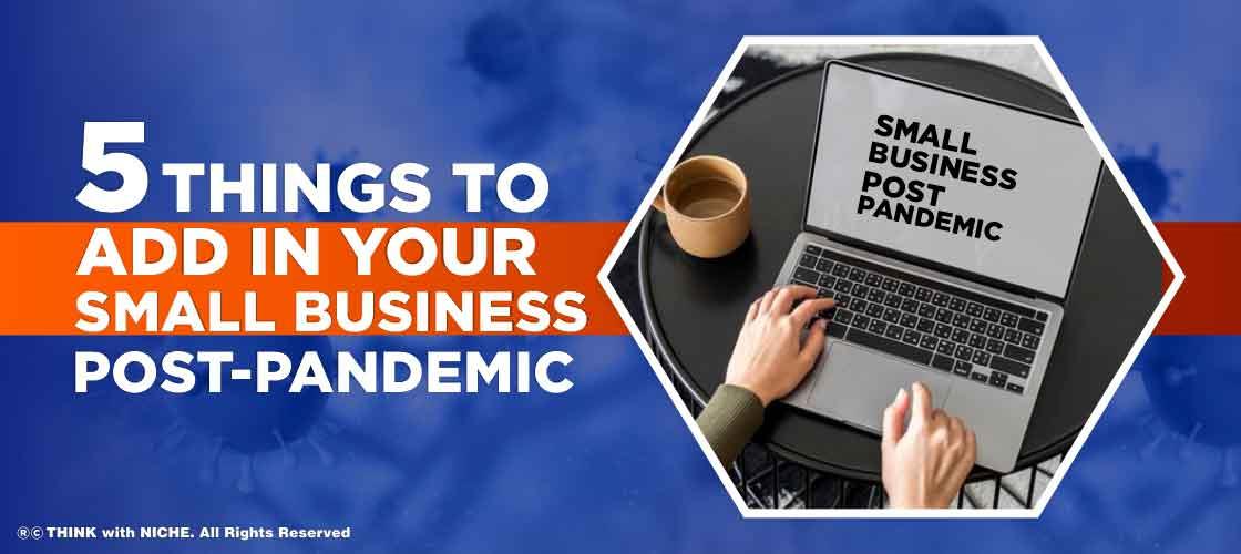 five-things-to-add-to-small-business-post-pandemic