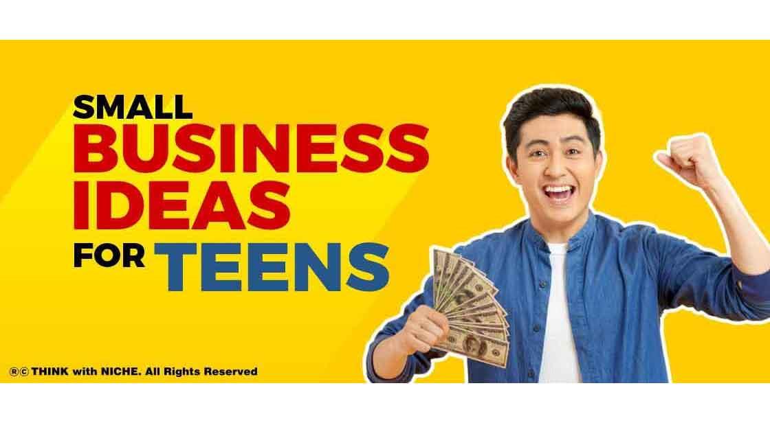 Small Business Ideas For Teens