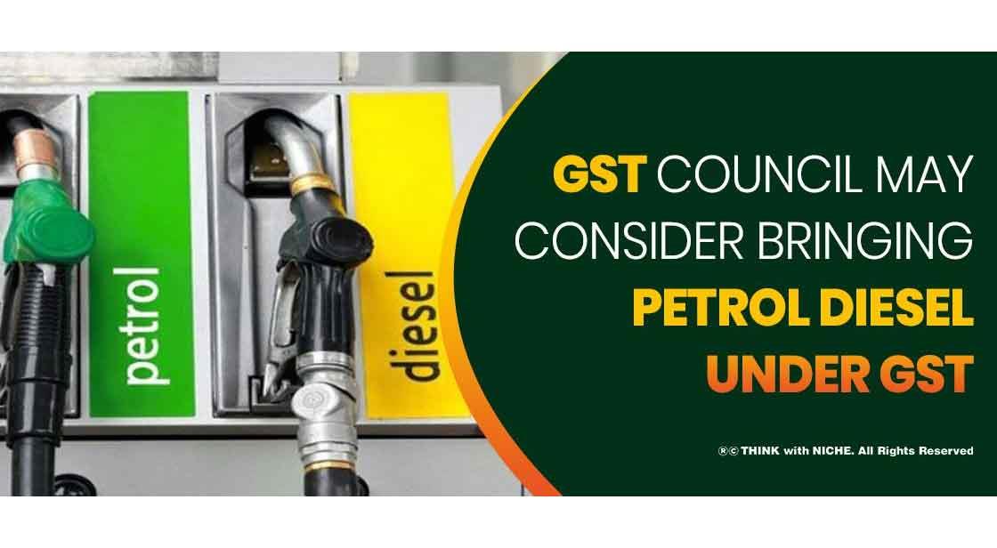 GST Council May Consider Bringing Petrol Diesel Under GST