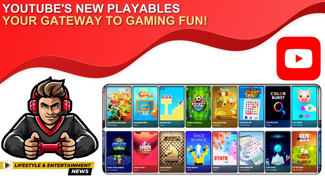 YouTube's New Playables: Your Gateway to Gaming Fun!