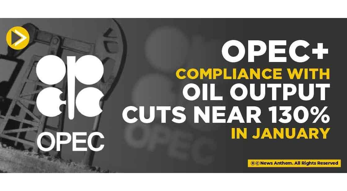 OPEC+ compliance with Oil Output Cuts near 130% in January