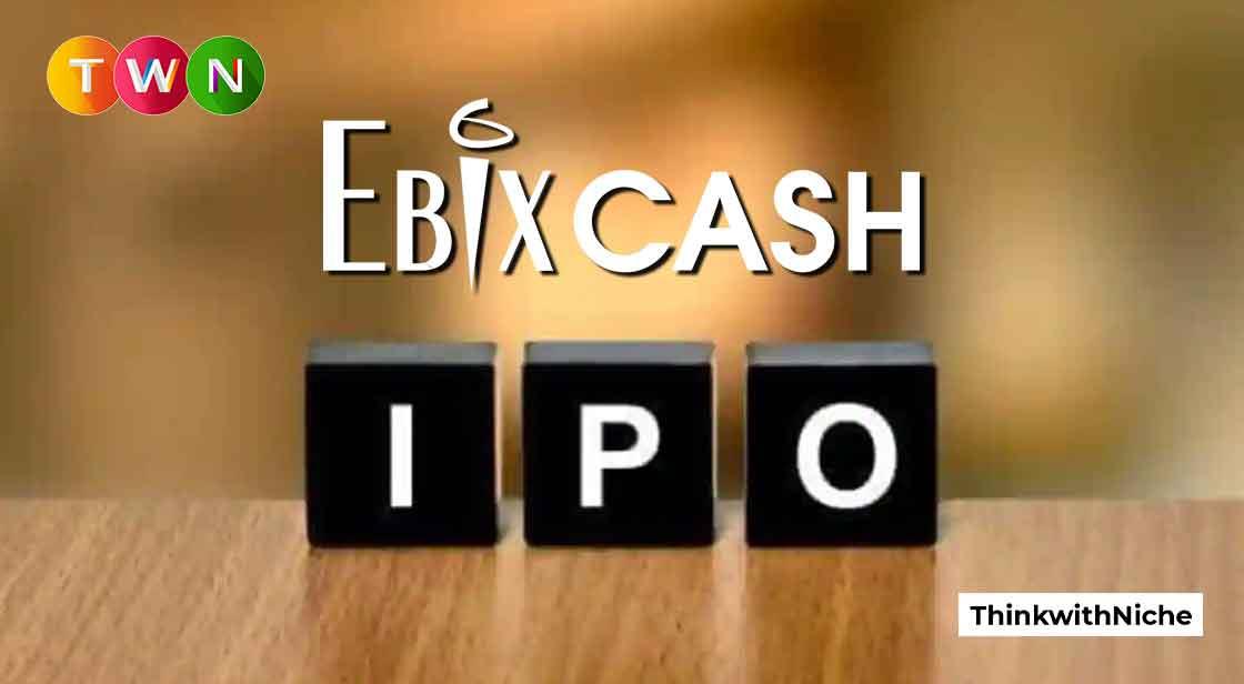 EbixCash files for a ₹6,000 crore Initial Public Offering (IPO).