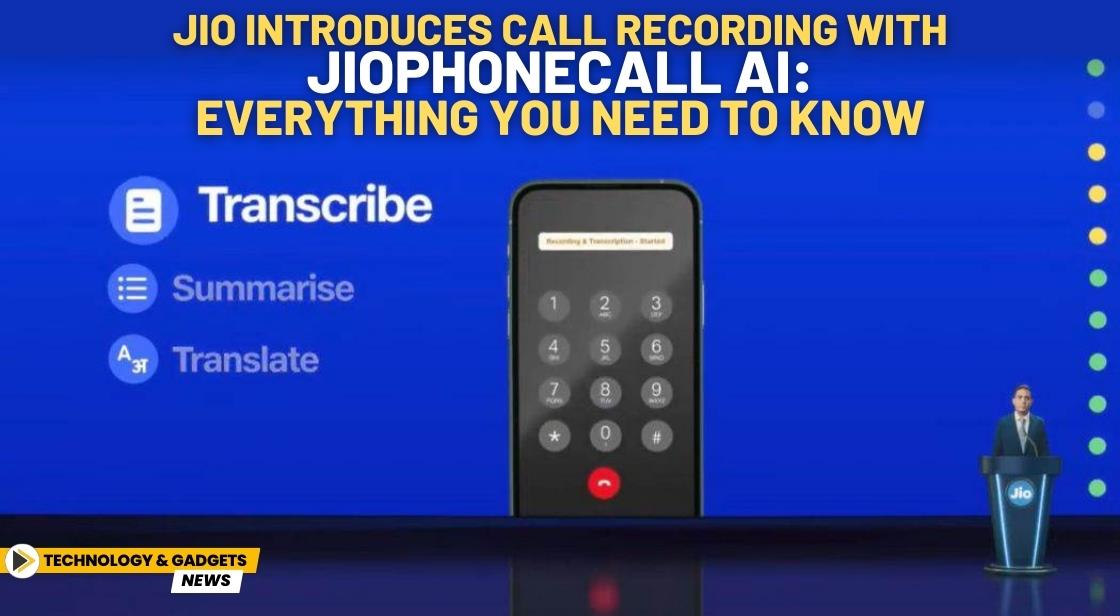 Jio Introduces Call Recording with JioPhonecall AI: Everything You Need to Know
