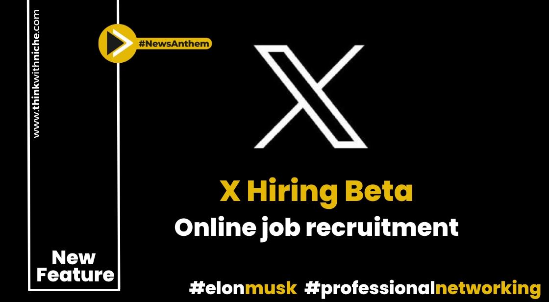 X Platform Emerges as LinkedIn Competitor: Verified Companies Gain Exclusive Early Access to Hiring Beta