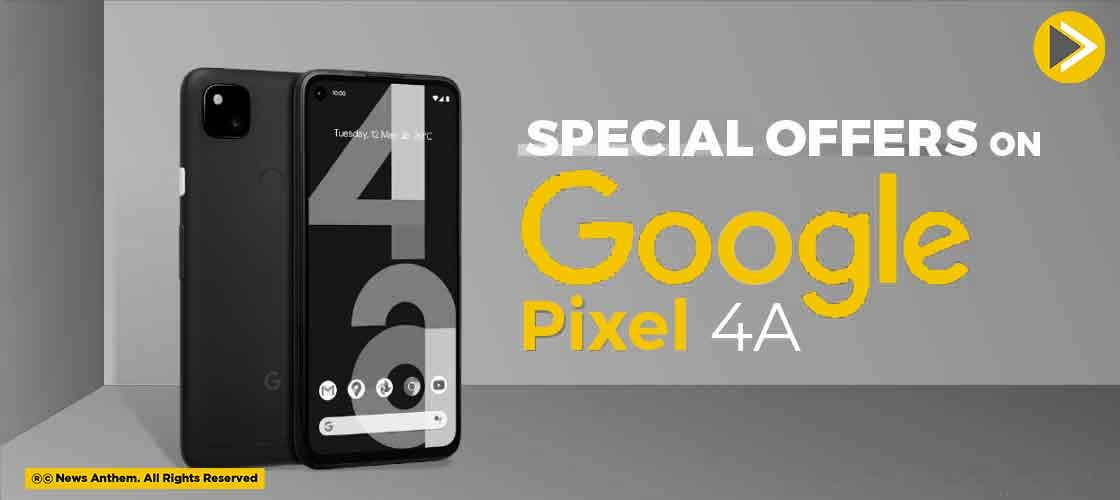 Special Offers on Google Pixel 4A