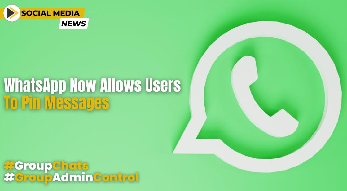 WhatsApp Pin Message Feature Finally Arrives: How to Keep Important Messages at the Top