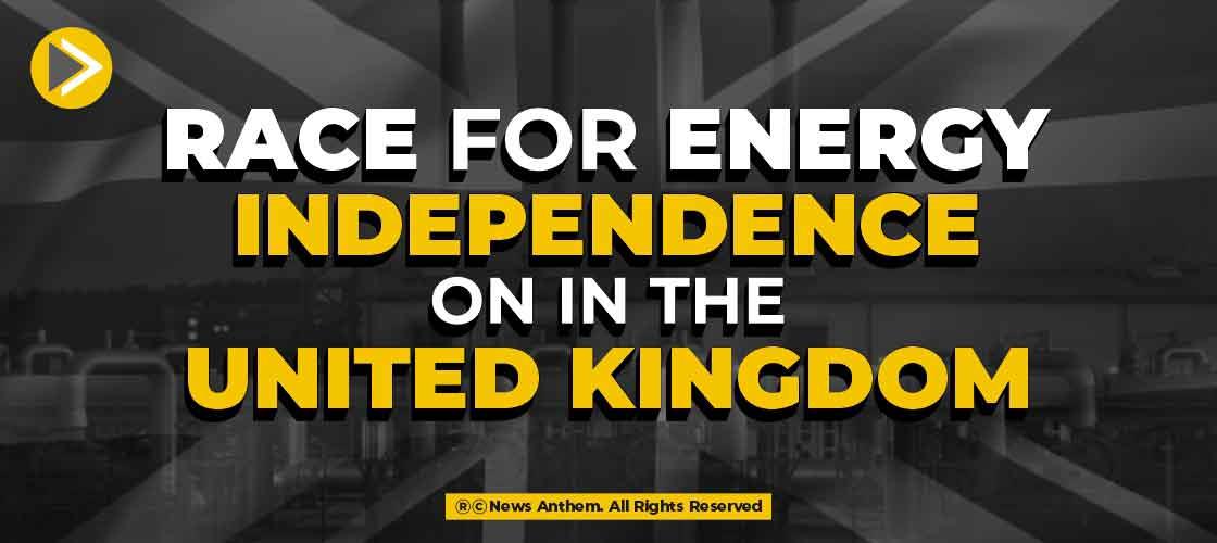 Race for Energy Independence on in the United Kingdom