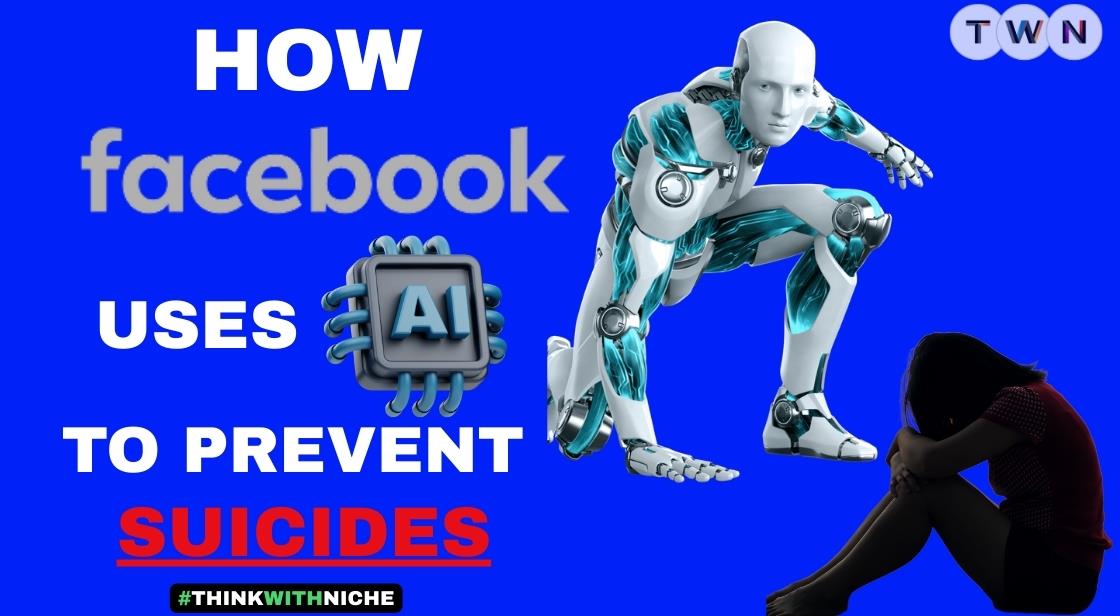 How Facebook Uses AI to Prevent Suicides?