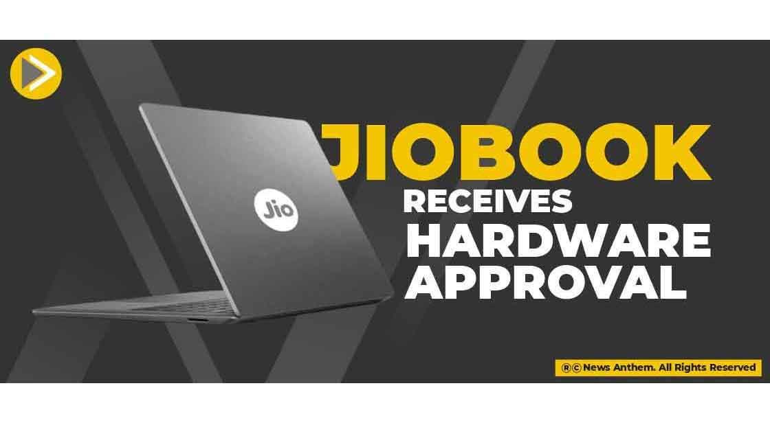 JioBook Receives Hardware Approval