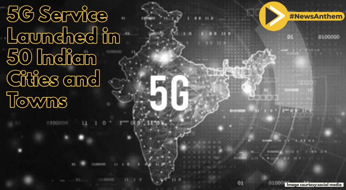 5G Service Now Available In 50 Indian Cities And Towns